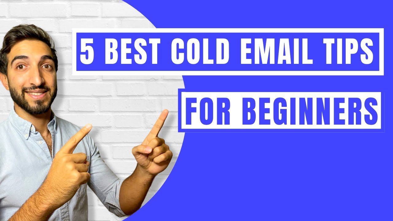 5 Best Cold Email Tips For Beginners - YouTube