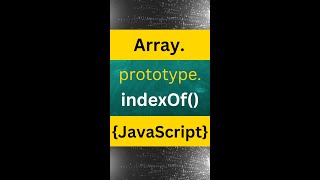 indexOf() JavaScript Array.prototype | #shorts