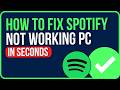 SPOTIFY NOT WORKING ON PC 2026 [FIXED] | Spotify Not Playing Songs on PC Problem