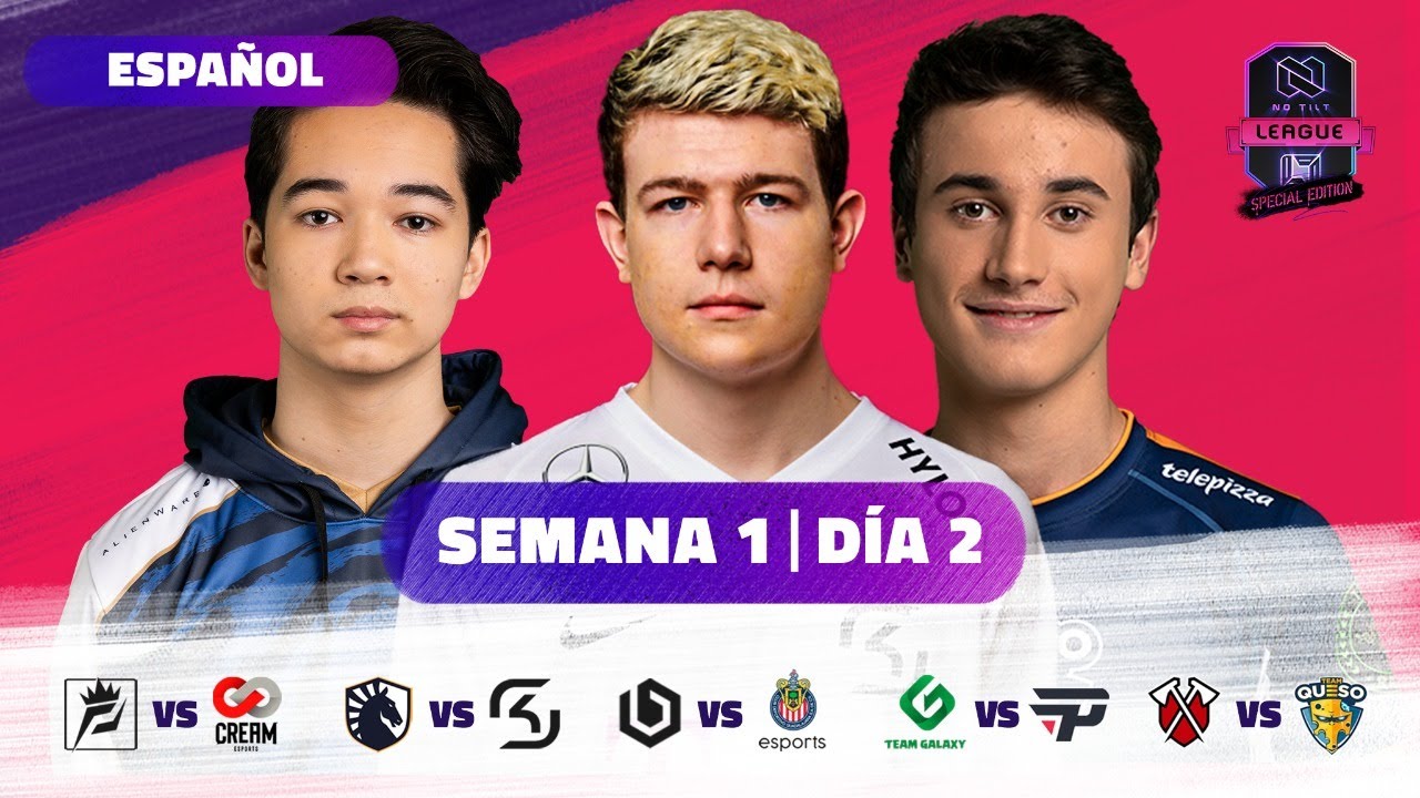 NO TILT LEAGUE SPECIAL EDITION | SEMANA 1 DÍA 2