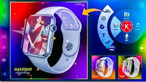 Watch style whatsapp status video making with photos in kinemaster 