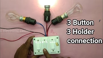 3 button connection kaise kare |3 switch 3 holder connection