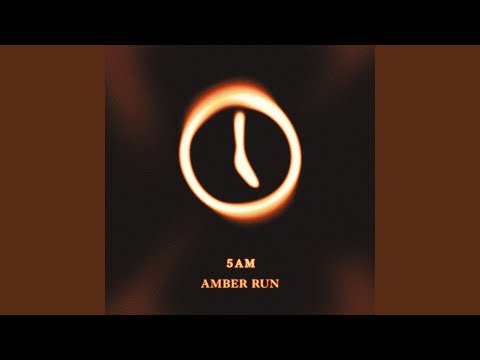 Putar 5AM - Sped Up - Amber Run