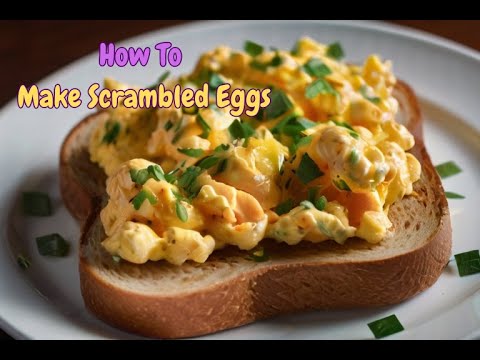 How to Make Easy Scrambled Eggs - A Recipe for Perfect Fluffy Eggs!