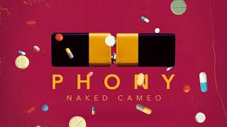 Naked Cameo - Phony (Audio)