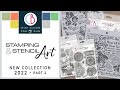 New Stamps and Stencils 2022 - Part 2