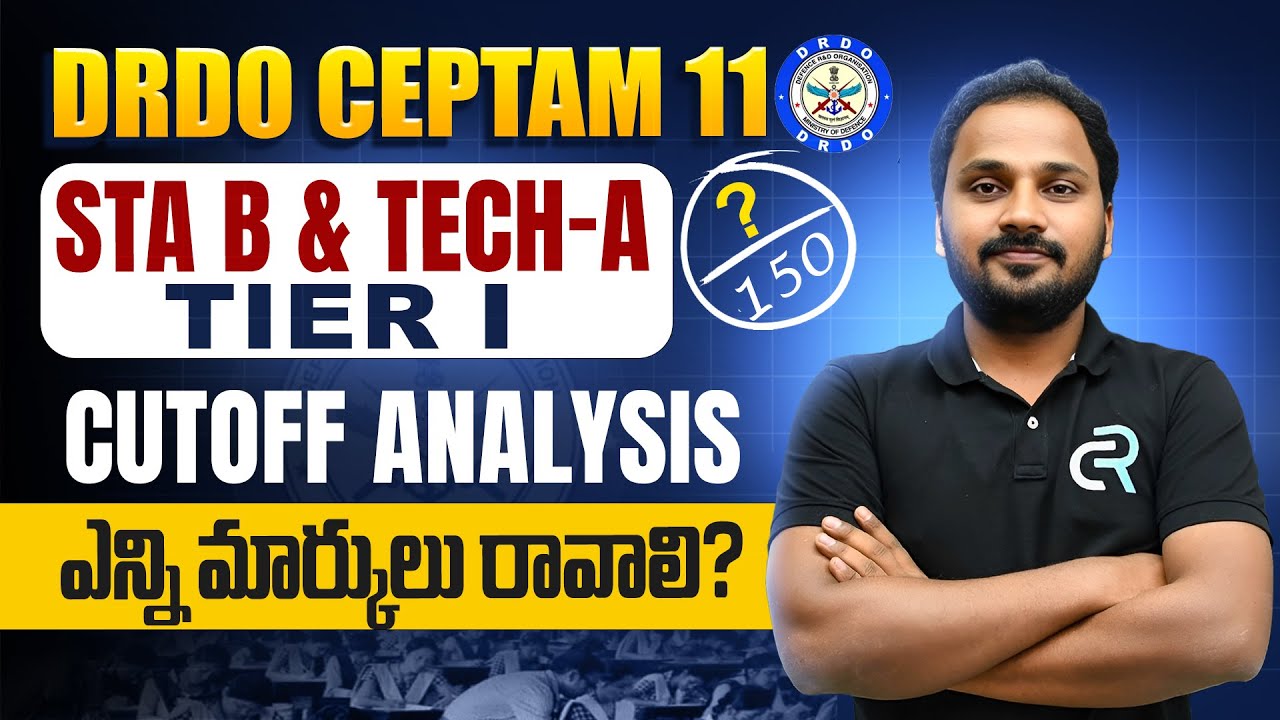 DRDO CEPTAM-11 Expected Cutoff | STA-B & Technician-A Safe Score | Tier-I & Tier-II Analysis