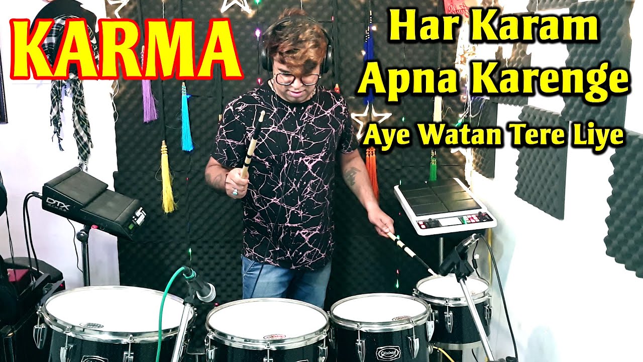Har Karam Apna Karenge  Aye Watan Tere Liye  Karma  Octapad  Drum Mix  Janny Dholi