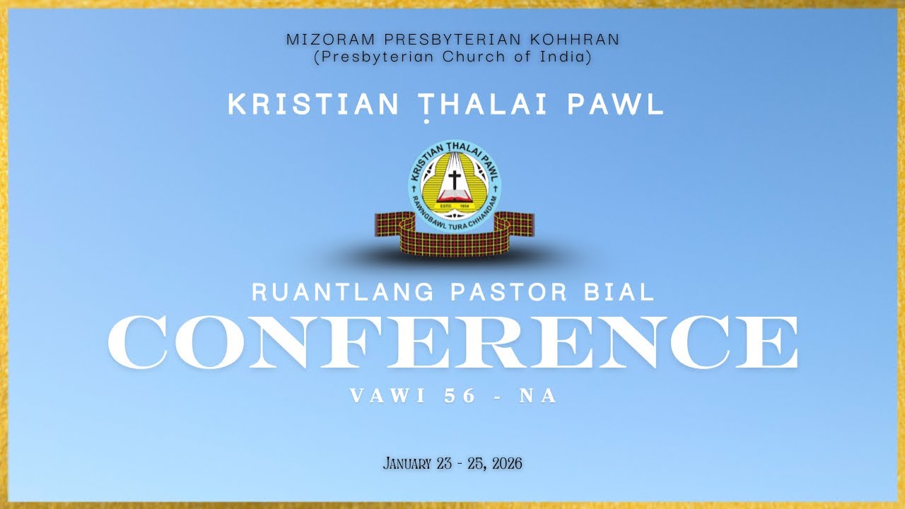 Ruantlang Pastor Bial KṬP Conference Inbuatsaihna