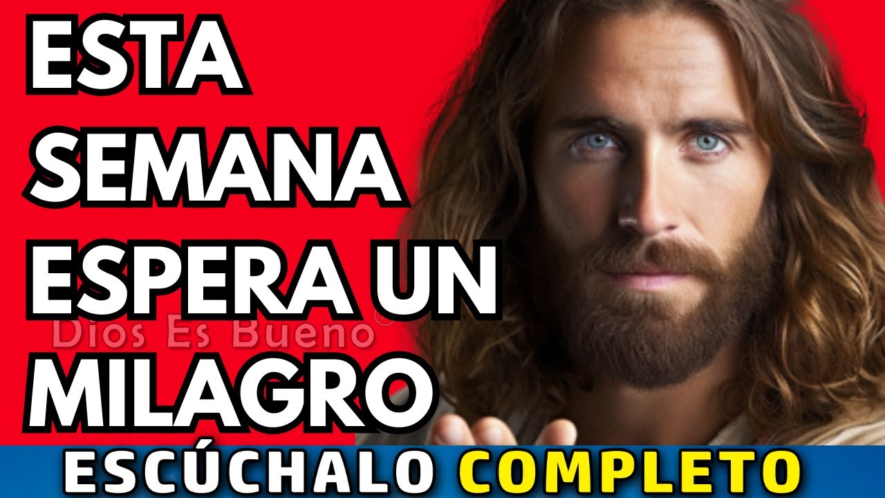 Dios te dice hoy, Pon esta semana en Mis Manos y espera un milagro ...