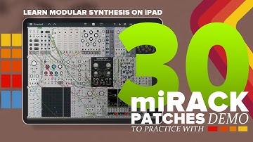 30 miRACK Patch Demos - Sound Design & Practice Pack