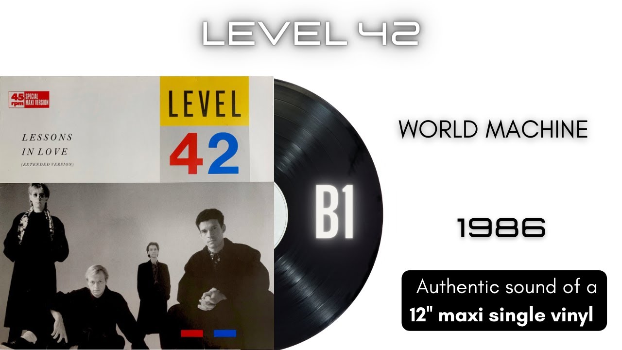 Level 42 - World Machine [12'' maxi single] - YouTube
