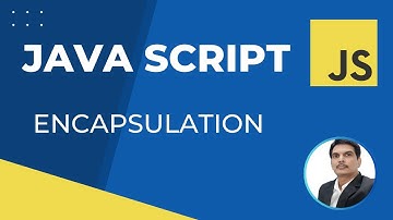 Part 16- OOPS - Encapsulation in JavaScript
