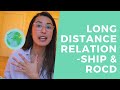 Long Distance Relationship (LDR) & ROCD