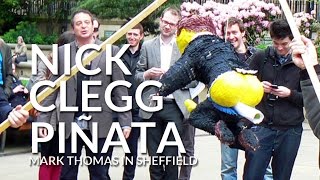 MARK THOMAS: Nick Clegg piñata protest in Sheffield // DeeJayOne @DeejayoneUkHub
