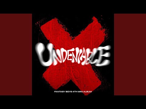 FANTASY BOYS 판타지보이즈 Undeniable Official Audio