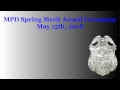 Milwaukee Police Merit Awards Ceremony 05-15-2018