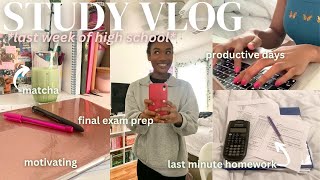 study vlog | last week of high school, final exams, homework, & more!