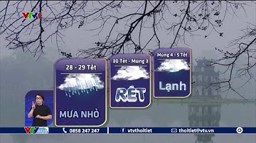 Dự báo thời tiết Tết Nguyên Đán Giáp Thìn 2024 mới nhất | VTVWDB