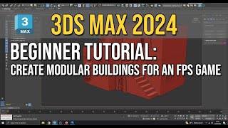 3Ds Max 2024 - Beginner Modelling Tutorial - Create Modular Buildings - Part 01