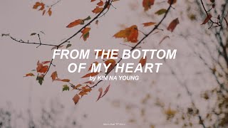 From The Bottom Of My Heart (English) Lyrics | Kim Na Young
