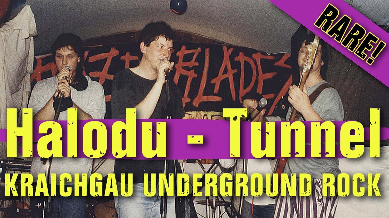Halodu - Tunnel (original Kraichgau Underground Rock Group, 1990s)