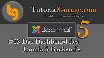 Joomla 5: Dashboard von Joomla!5 und seine Möglichkeiten- Homepage erstellen - Tutorialgarage.com