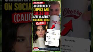 Justin Bieber CALLED OUT By Fans Over Selena Gomez Copy Claims #shorts #justinbieber #selenagomez