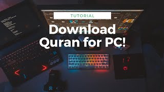 چگونه قرآن را برای کامپیوتر دانلود کنیم!