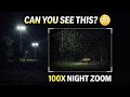 S25 Ultra Night 100X🔥 Camera Test in Dark!
