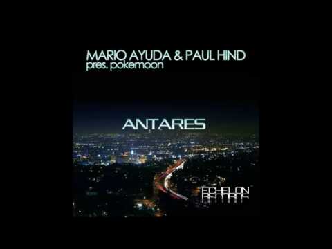 Mario Ayuda & Paul Hind pres. PokeMoon - Antares (...