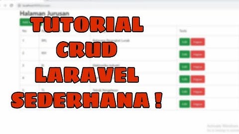 Tutorial Membuat CRUD Sederhana Laravel