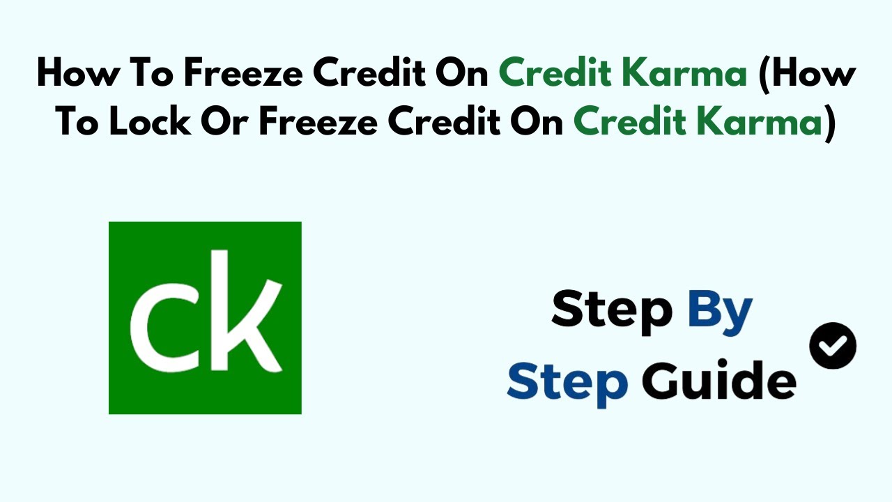 How To Freeze Credit Credit Karma