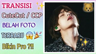 Tutorial Transisi Belah Foto Terbaru Di CCP !! 😱 || Gampang Banget Dong 😭