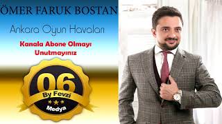 ÖMER FARUK BOSTAN - ANKARAYI SALLAMAZMIYIM & KOLUMDAKİ SAATİM - 2018 OYUN HAVALARI - Resimi