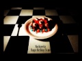 マチゲリータ(Machigerita) - Happy birthday to me