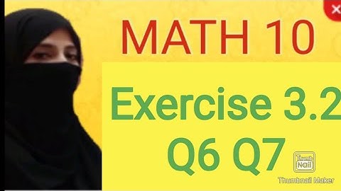 Exercise 3.2 [ Q6 Q7 ] || Math Class 10 || Ocean of Knowledge