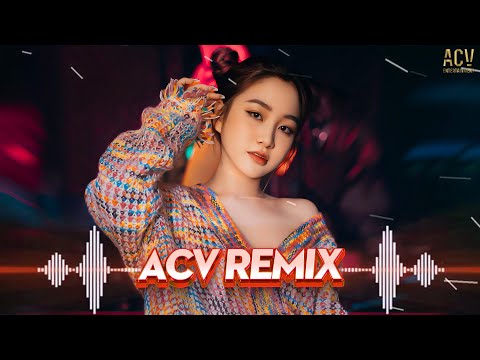 HOA NỞ BÊN ĐƯỜNG, TRÚC XINH REMIX | Mây lấp đi cả vùng trời chói nắng | NHẠC ACV HOT TIKTOK 2024