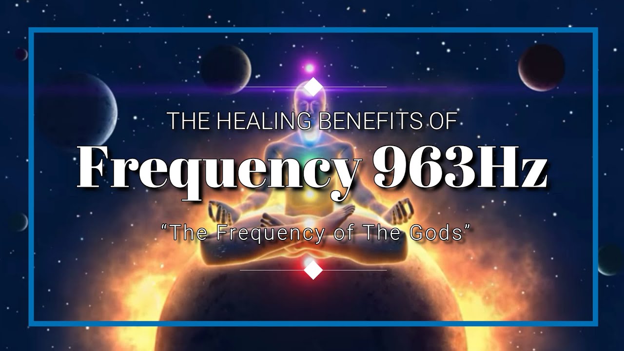 The healing benefits of frequency 963 hz study 963hz visible 