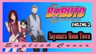 [english cover] boruto: naruto next generations ed 2 - "sayonara moon
town" (feat. cello)