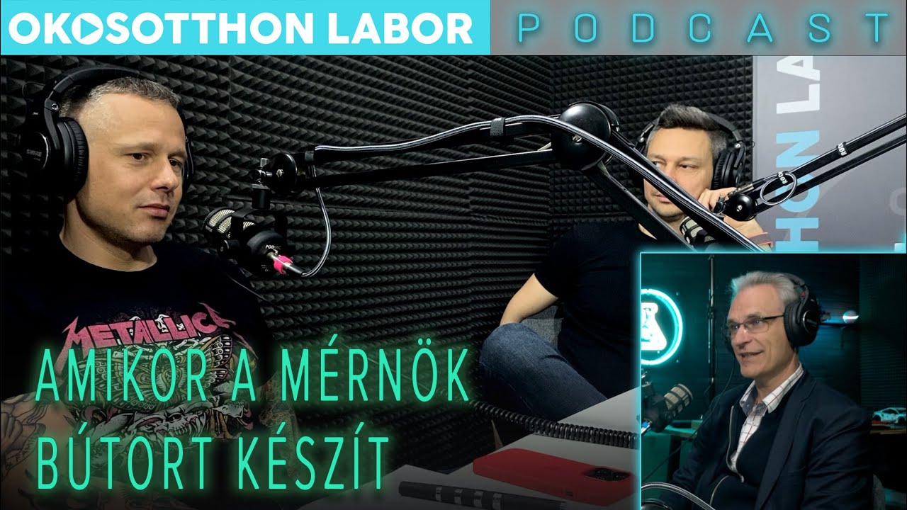 OkosOtthon Labor podcast - Amikor a mérnök bútort készít - YouTube
