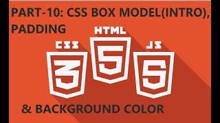 Tutorial-10 CSS Box Model ,Padding