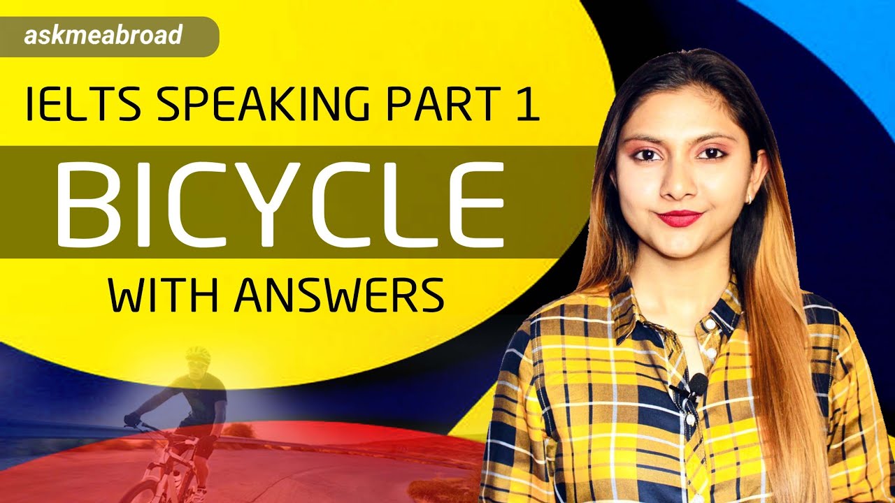 Topic 32 Talk About Bicycle Trip That You Had IELTS Speaking Test