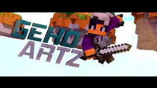 #13 || ♧INTRO PARA GEHO ARTZ #2♧ || HAGO INTROS DE MINECRAFT [GRATIS]