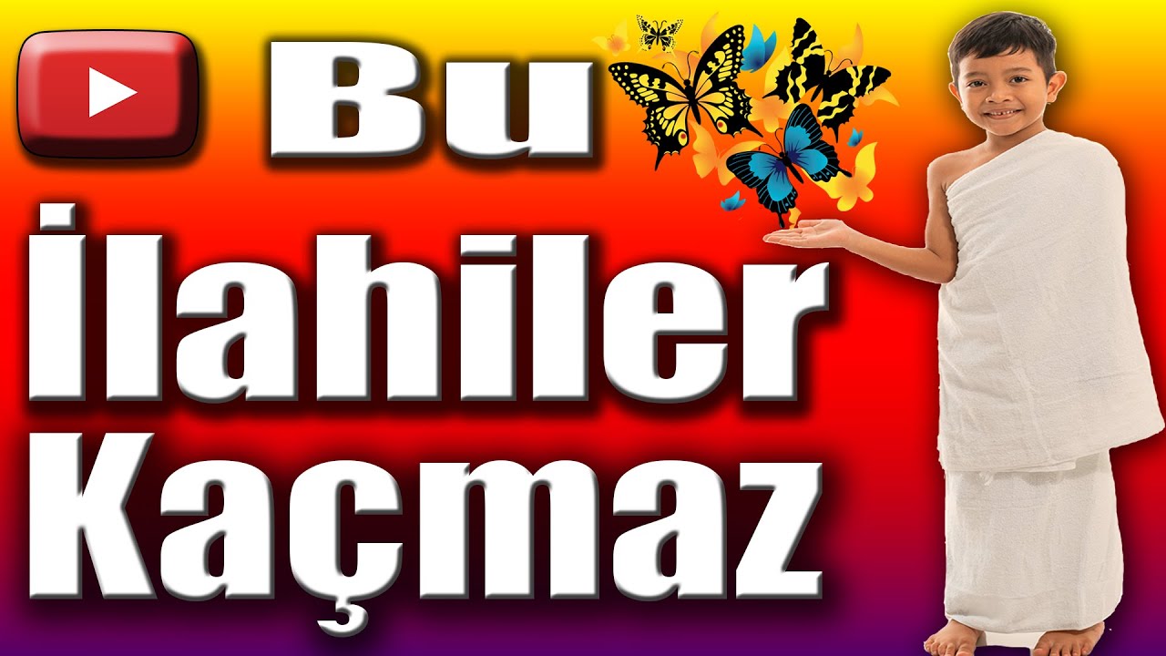 Bu İlahiler Kaçmaz 11 İlahi