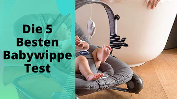 Die 5 Besten Babywippe Test 2023