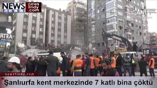 - Şanlıurfa Kent Merkezinde 7 Katlı Bina Çöktü