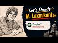 M Laxmikant Chapter 7 Citizenship Part 2 ( Line By Line)