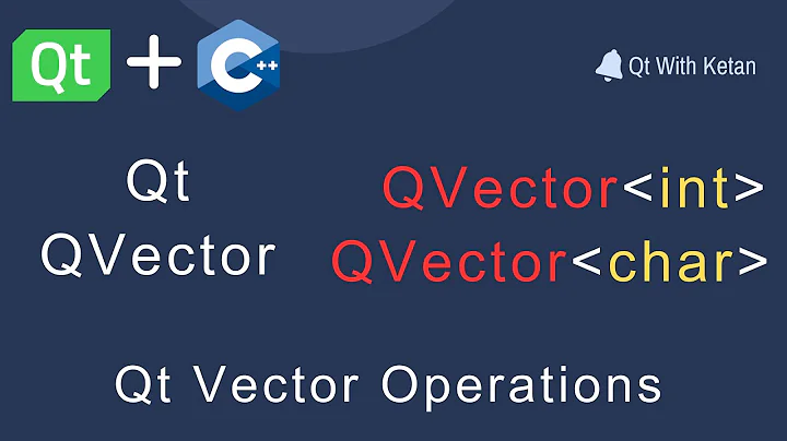 Qt QVector | QVector Class Use , Functions And Operations