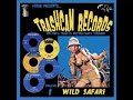 Various ‎– Trashcan Records Vol 1 - Wild Safari : 50